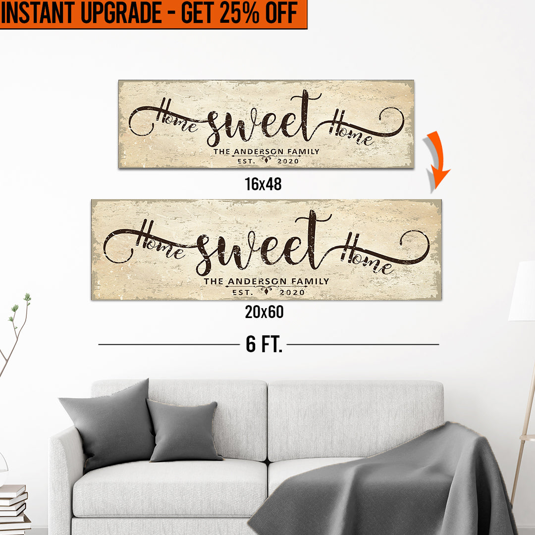 Upgrade Your 16x48 Inches 'Home Sweet Home' (Style 3) Canvas To 20x60 Inches