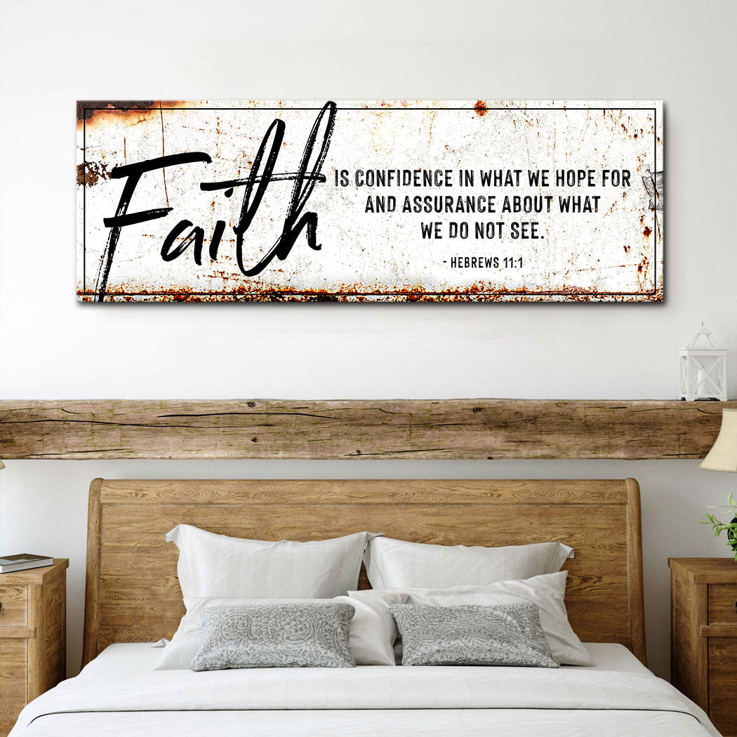Faith Is Confidence - Hebrews 11:1 Faith Sign III