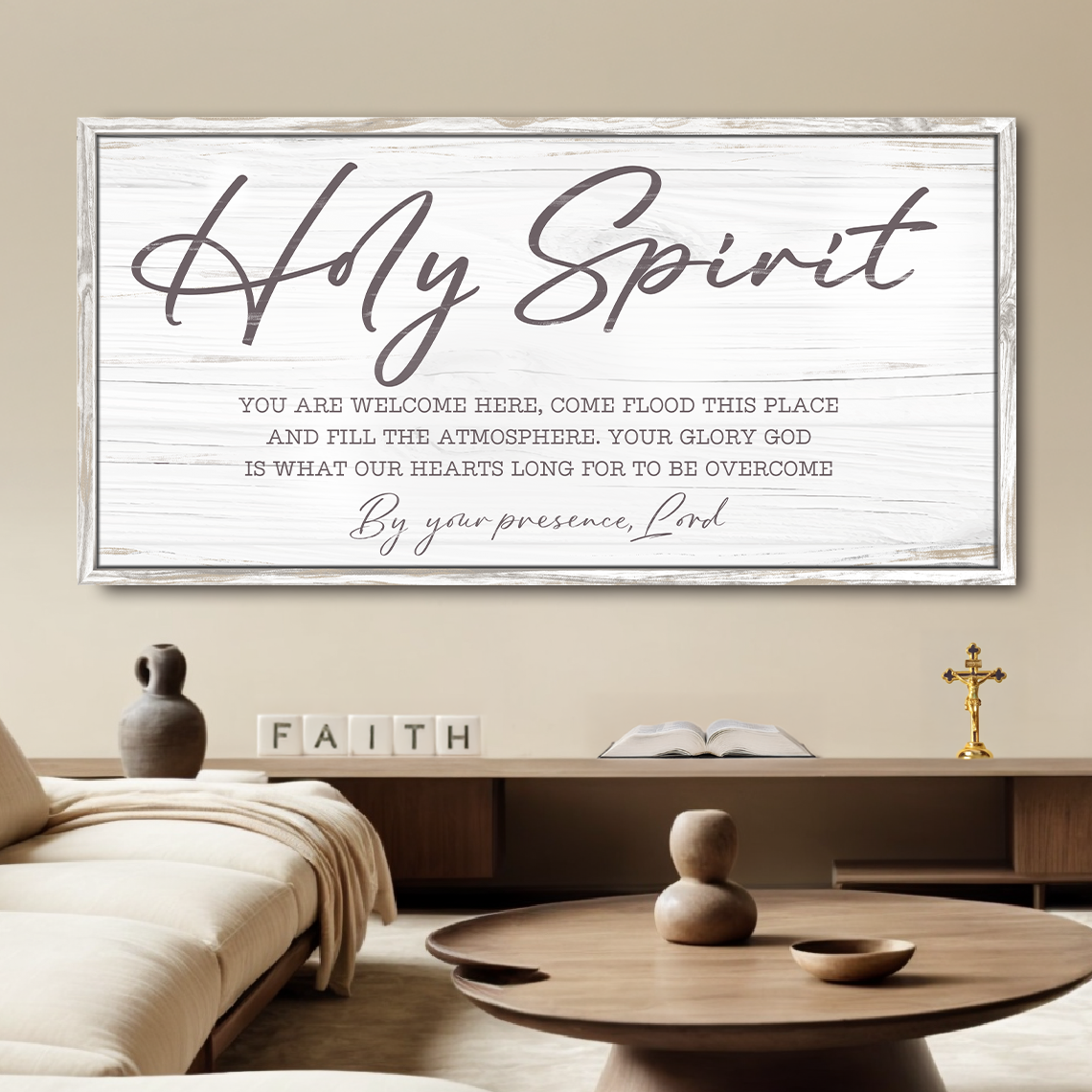 Holy Spirit You are Welcome Here Faith Sign III