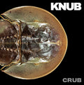 Knub - Crub [LP]