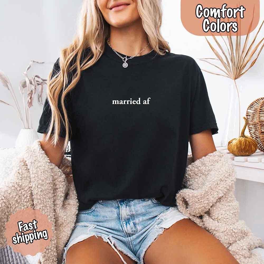 Married AF Comfort Colors T-Shirt, Just Married Couple Tee