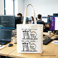 Why Does The Code Work Tote Bag, Funny Programmer Coding Gift Shopper