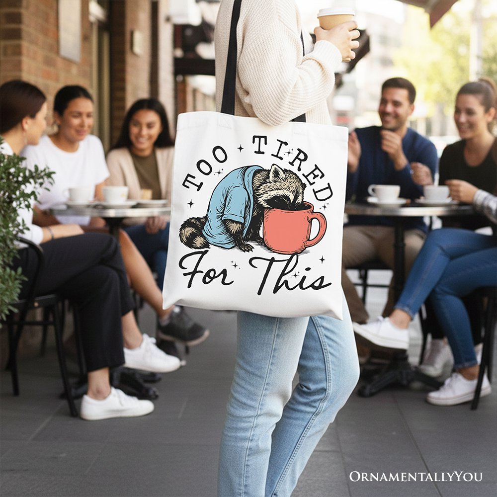 Too Tired For This Funny Raccoon Canvas Tote Bag, Retro Snarky Coffee Printed Gift Bag
