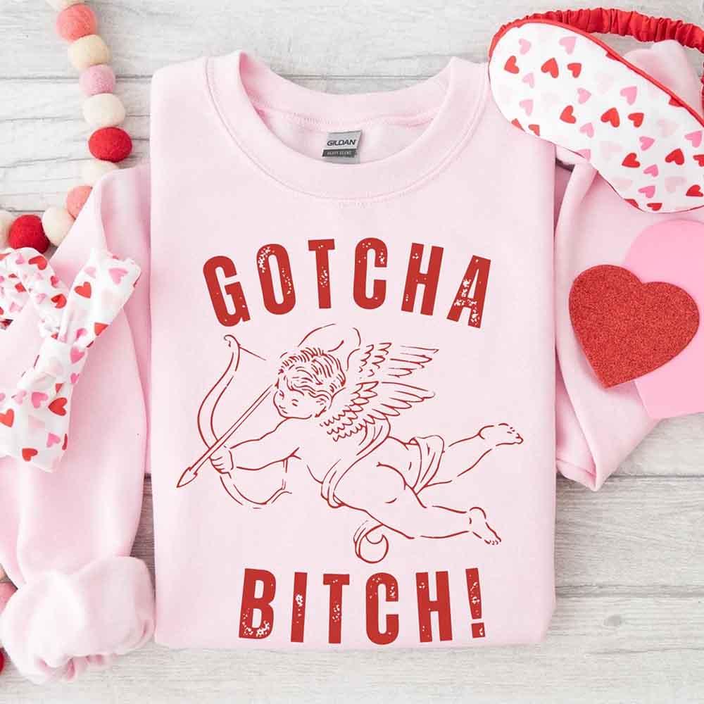 Gotcha B Valentine Sweatshirt - Funny Valentine's Day Sweater