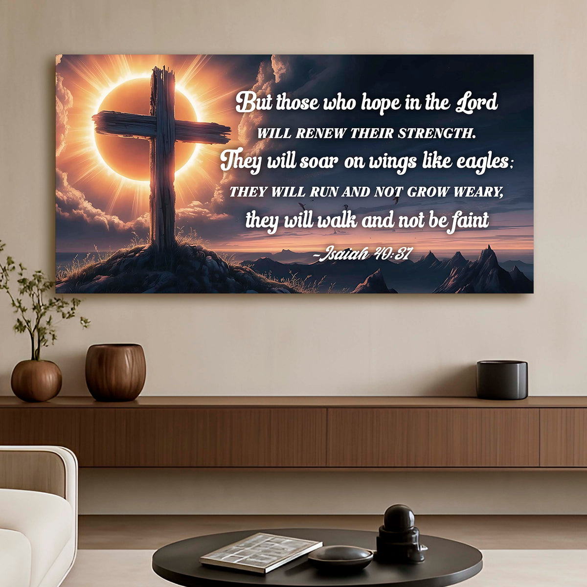 Isaiah 40:31 - Those Who Hope In The Lord Faith Sign