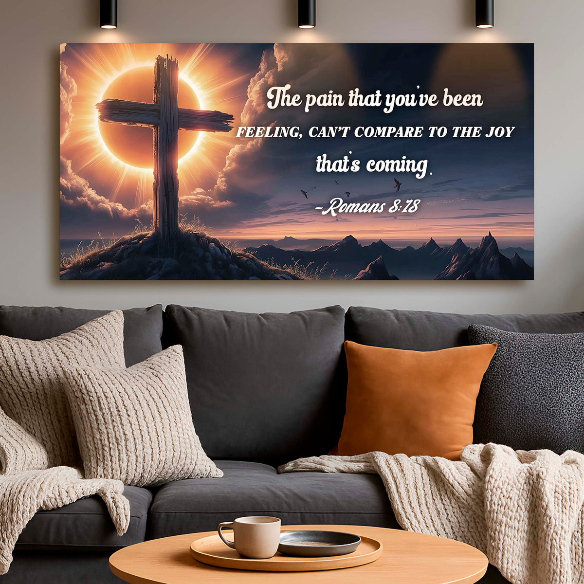 Romans 8:18 - The Joy That's Coming Faith Sign