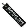 Hang On - Motorcycle Keychain