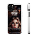 Book In Hand Dreams In Mind phone case | magnetic impact-resistant case