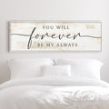 Forever Be My Always Sign III