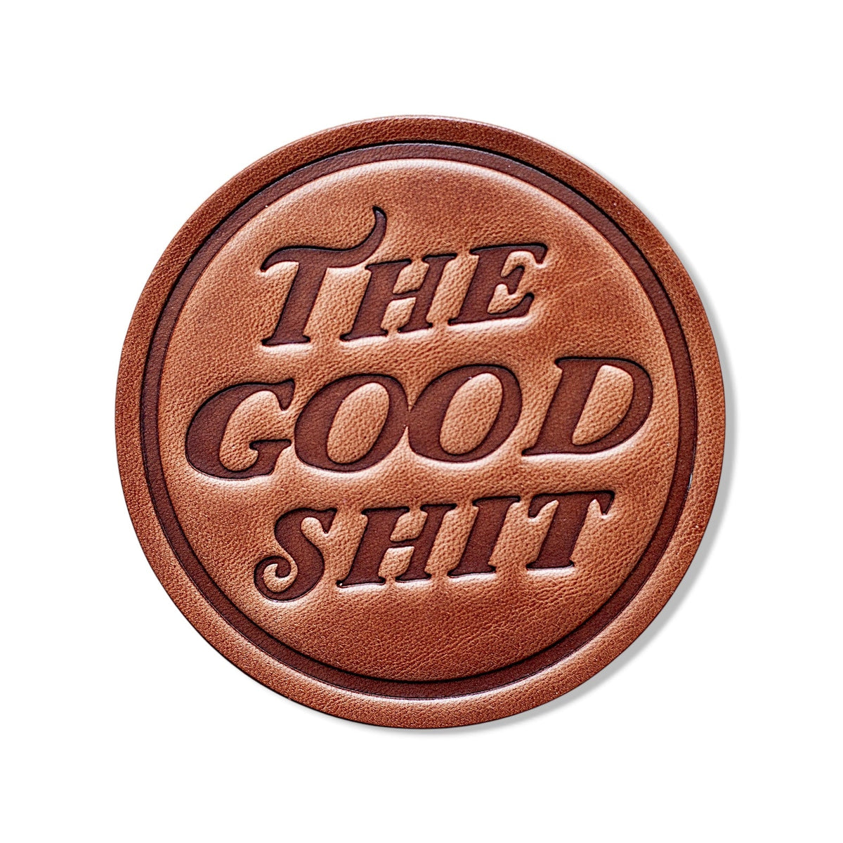 The Good Shit Leather Coaster